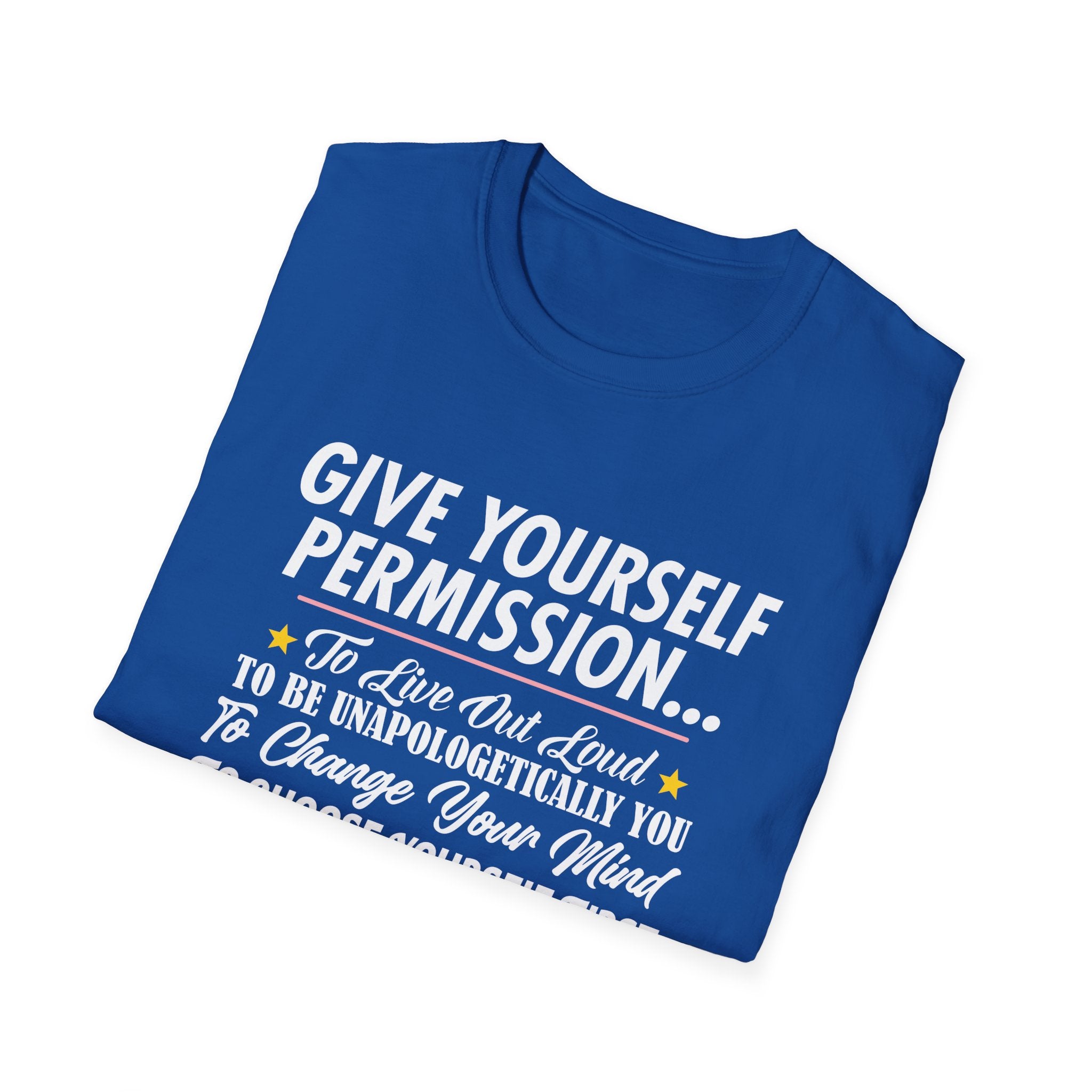 Give Yourself Permission T-Shirt