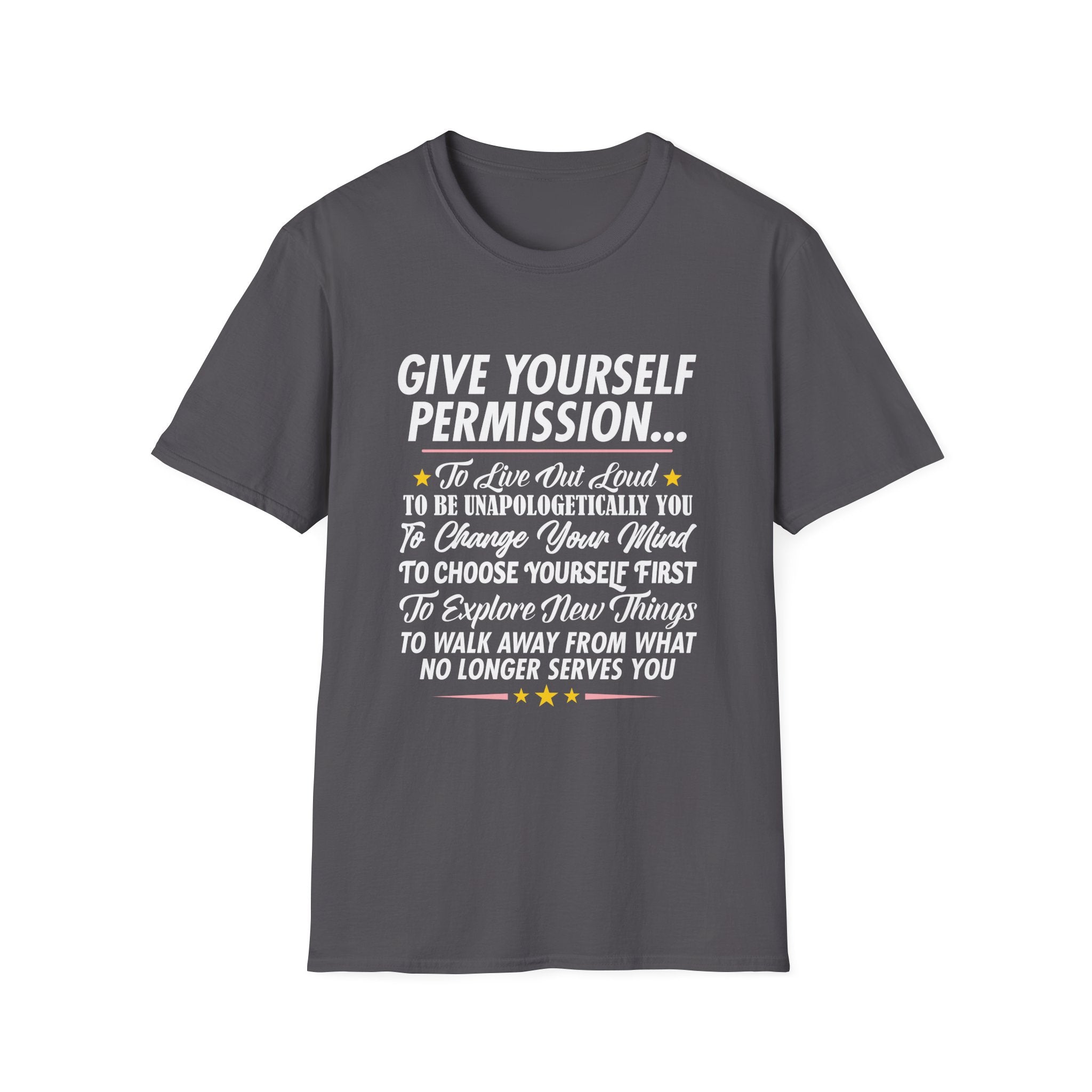 Give Yourself Permission T-Shirt