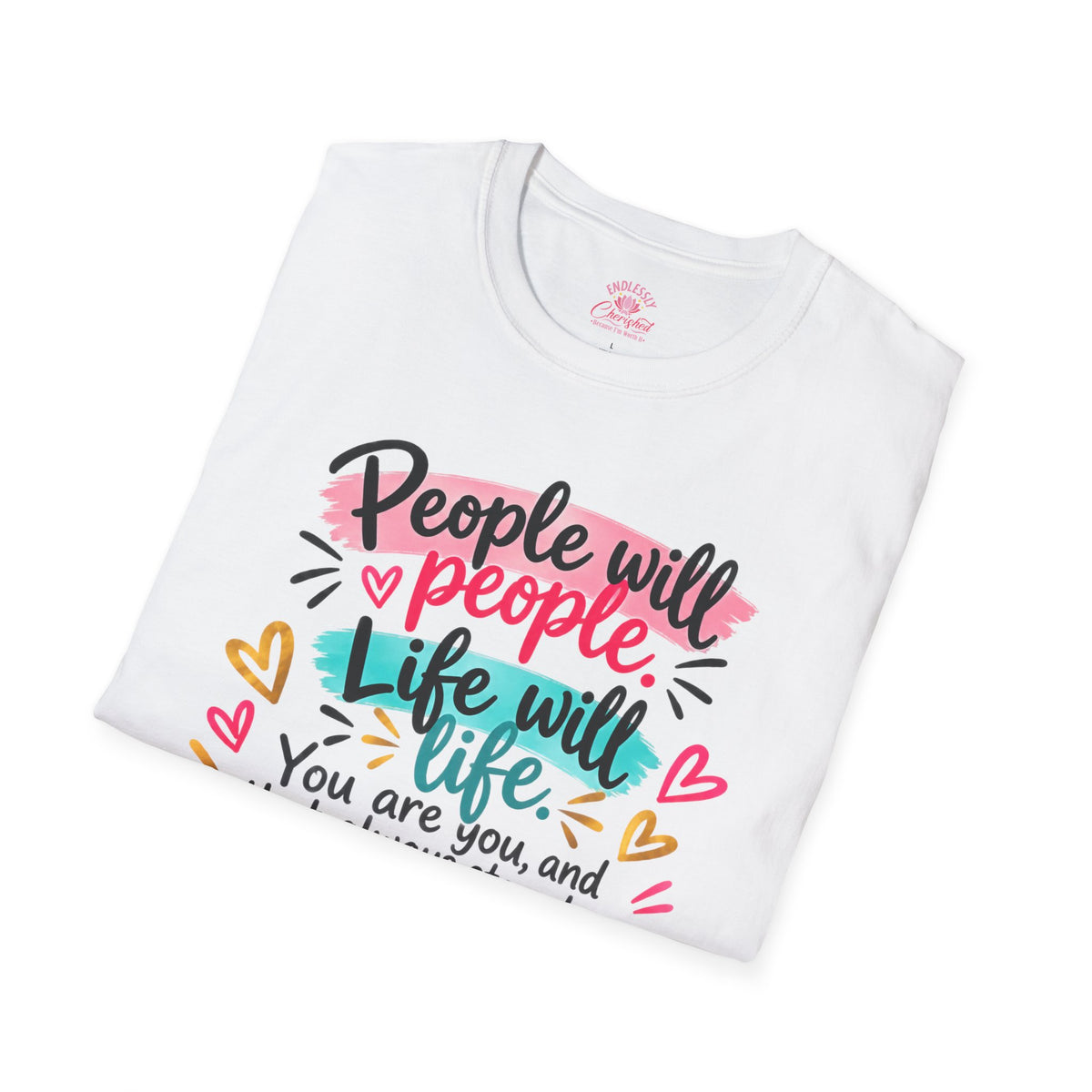 People Will People T-Shirt