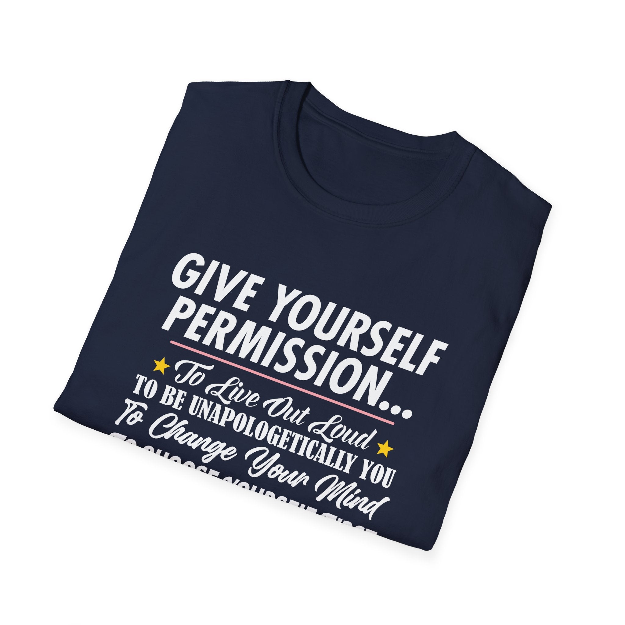 Give Yourself Permission T-Shirt