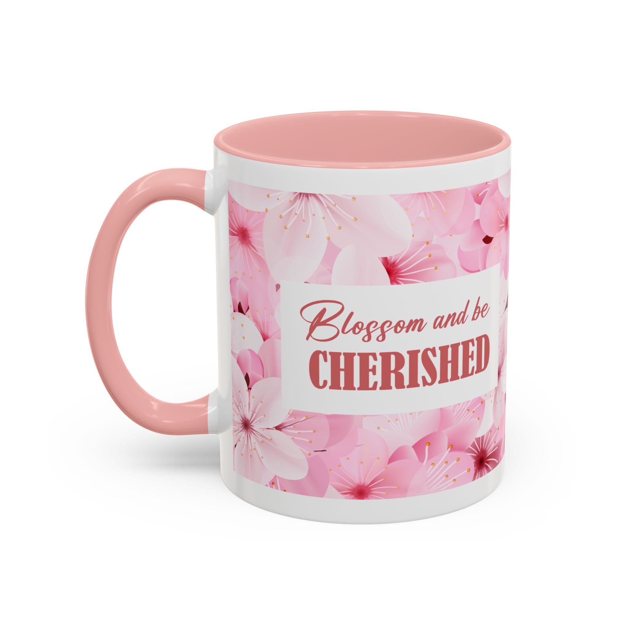 Blossom and Be Cherished Mug