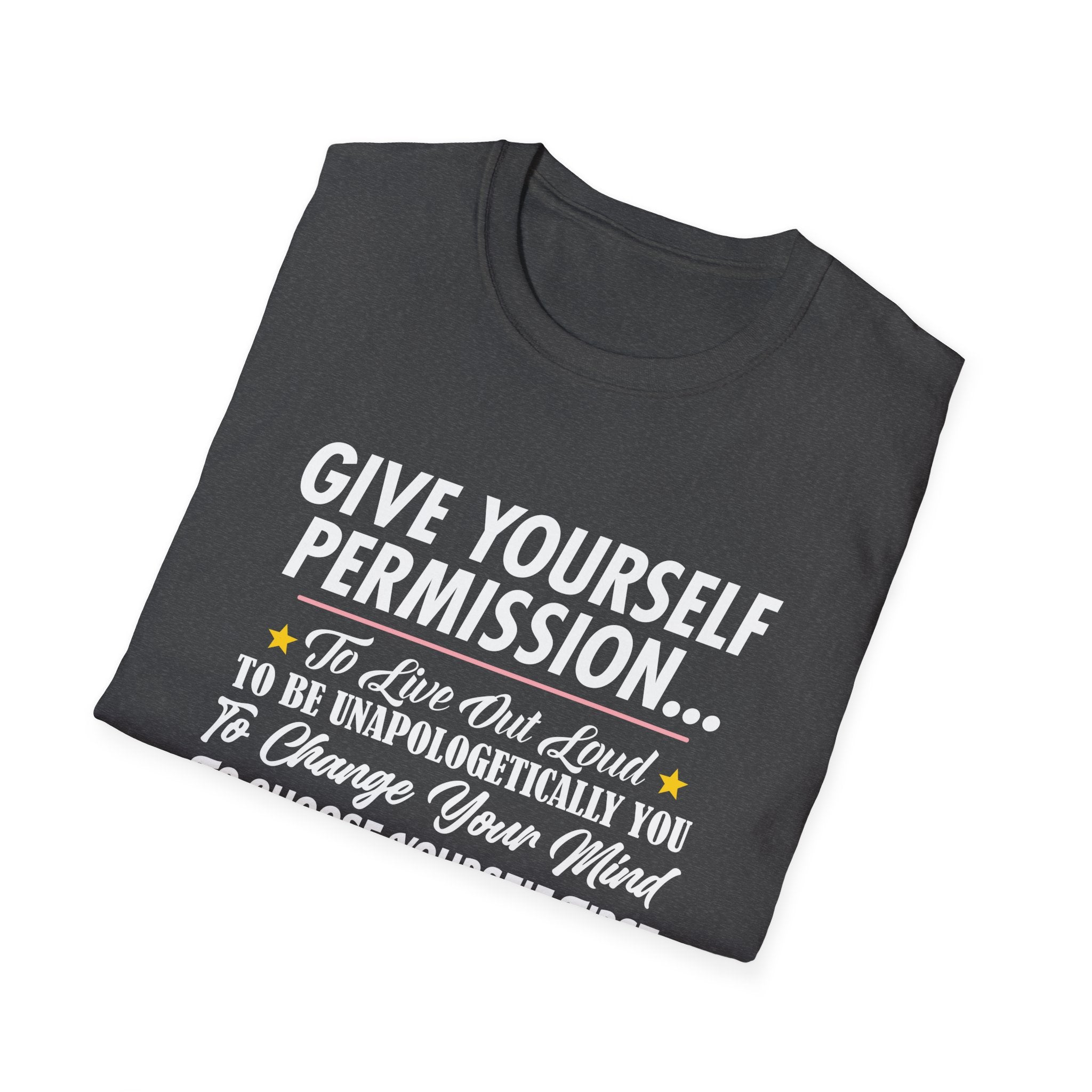 Give Yourself Permission T-Shirt
