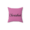 Cherished Square Pillow