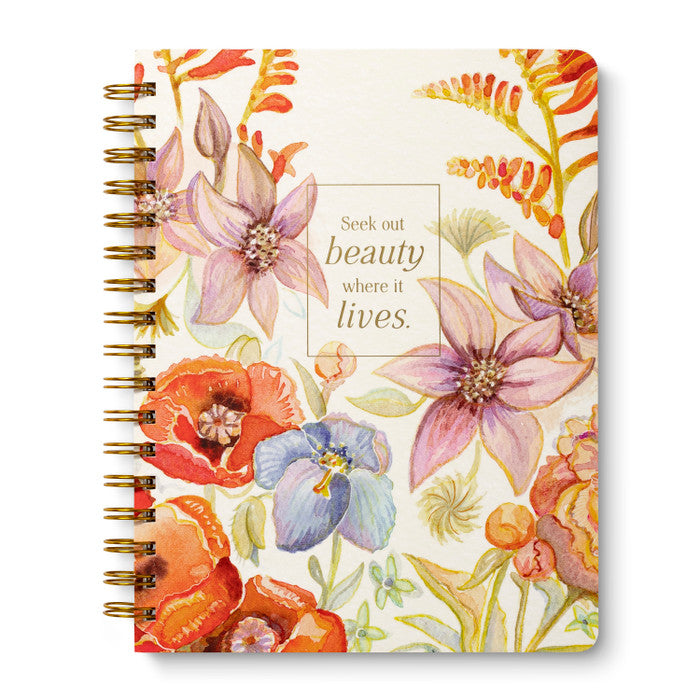 Seek Out Beauty Where It Lives Journal